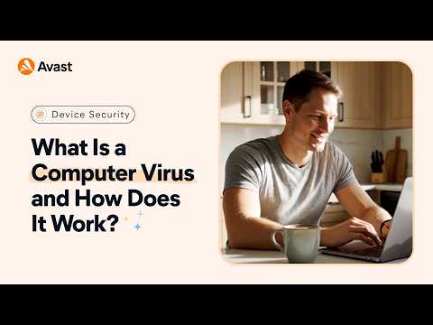 Video Thumbnail: What Is a Computer Virus? How It Spreads & How to Stop It | Avast
