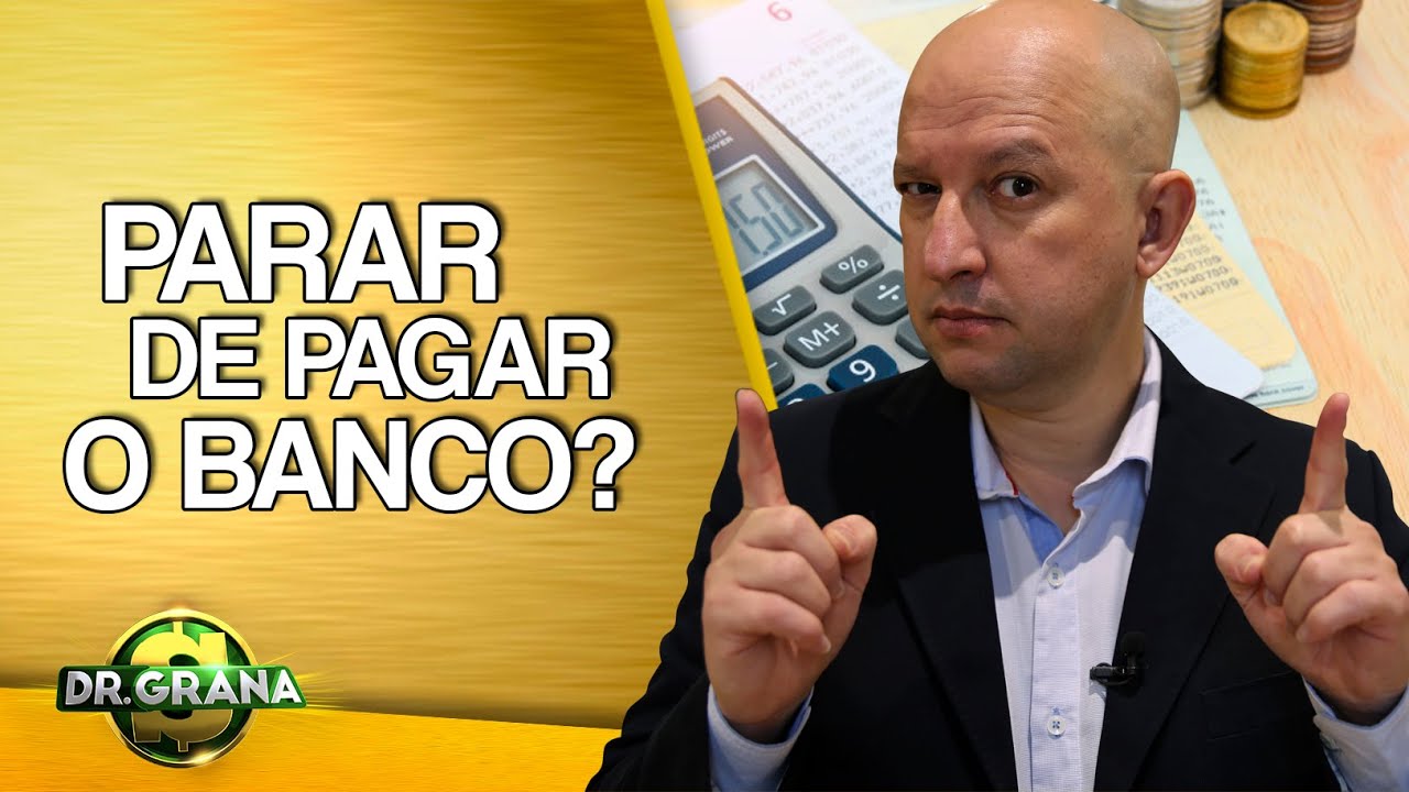 NÃO PAGAR O BANCO?