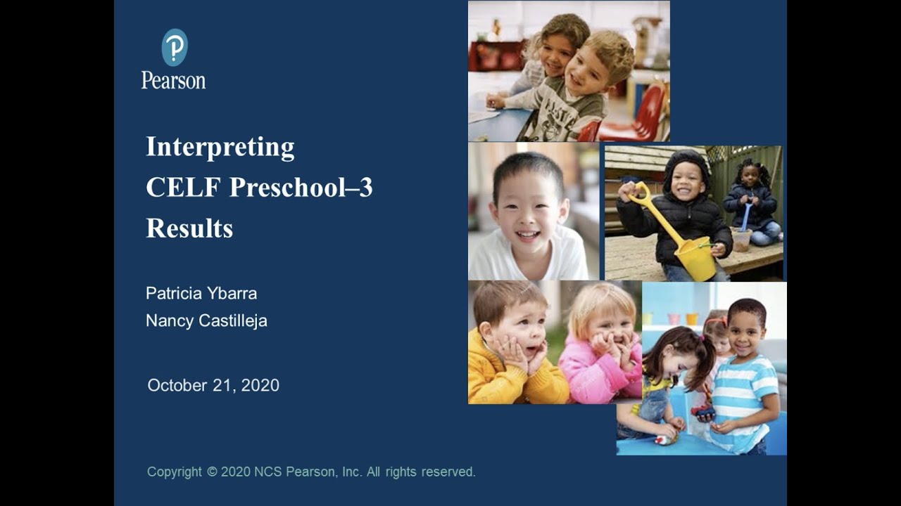 Interpreting CELF Preschool-3 Results Webinar (Recording)