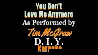 Tim McGraw - You Don&#39;t Love Me Anymore (Instrumental)