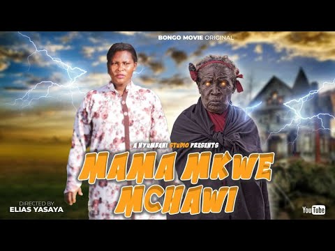 MAMA MKWE MCHAWI 4