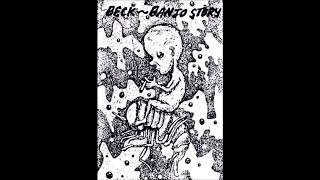 Beck - Banjo Story (Full Tape)