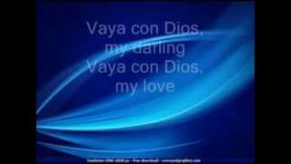 Vaya Con Dios - Freddie Fender LYRICS.wmv Vaya Con Dios - Freddie Fender LYRICS.wmv