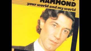 Albert Hammond -Your World And My World