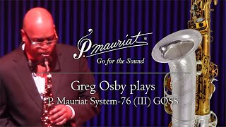 The Greg Osby Signature: P. Mauriat System-76 (III) GOSS - The Dragon [ Limitied ]