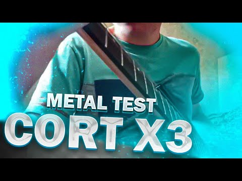 Cort X3  MINI METAL TEST