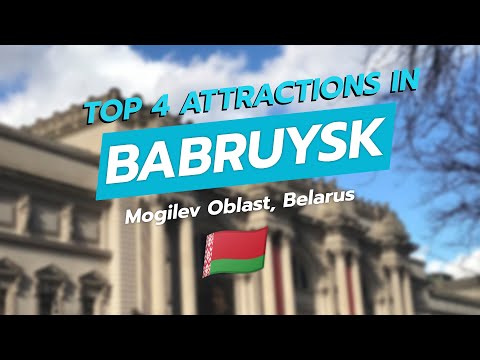 Top 4 Attractions in Babruysk, Belarus 🇧🇾 | Fortress, Parks & Museum Gems 🏰🌳