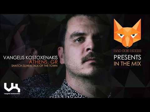 Mad Fox Music Presents - Vangelis Kostoxenakis