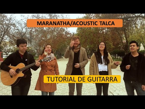 Acoustic Talca - maranatha ( Ministerio Avivah - Maranata versión) Tutorial de guitarra