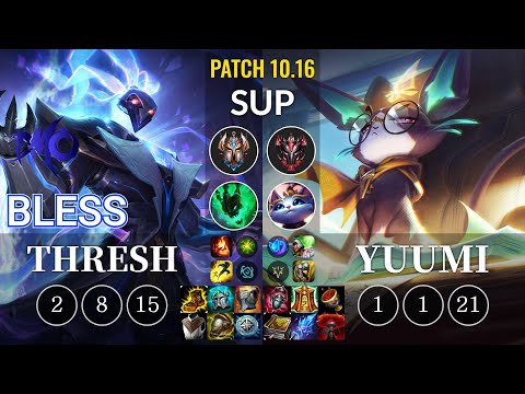 DMO bless Thresh vs Yuumi Sup - KR Patch 10.16