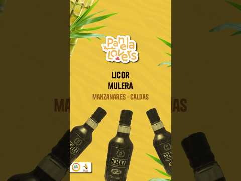Panela Lovers 2026 | Capítulo "Licor Mulera | Manzanares, Caldas