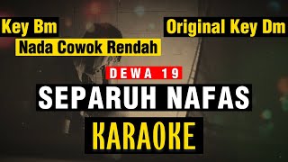 Download lagu 🔴SEPARUH NAFAS - Dewa 19 KARAOKE 🎤 NADA COWOK RENDAH Key Bm🎤 Original Key Dm mp3 Download lagu 🔴SEPARUH NAFAS - Dewa 19 KARAOKE 🎤 NADA COWOK RENDAH Key Bm🎤 Original Key Dm mp3