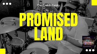 Willie K | Promised Land | The Crabb Family (DRUM COVER)