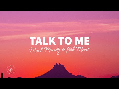 Mark Mendy & Séb Mont - Talk To Me (Lyrics)
