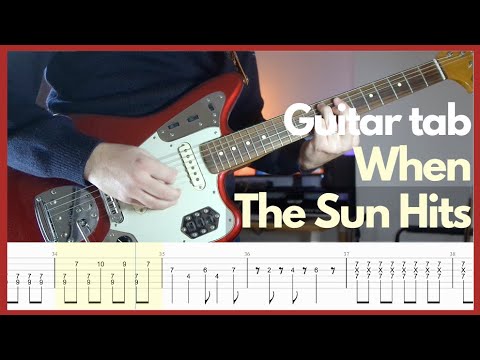 Slowdive - When The Sun Hits (Guitar tabs)