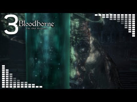 Bloodborne™ DLC The Old Hunters cap. 3 Ludwig, el Condenado!