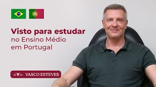 Visto para estudar no Ensino Médio em Portugal