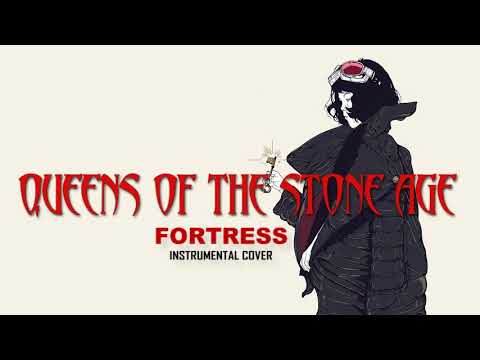 Queens Of The Stone Age - Fortress (Instrumental Cover)