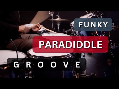 How do you Play a Funky Paradiddle Groove?