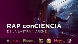 1 - RAP conCIENCIA (De la Lastra & Arché)