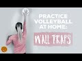 How To Practice The Overhand Volleyball Serve At Home: Wall Traps