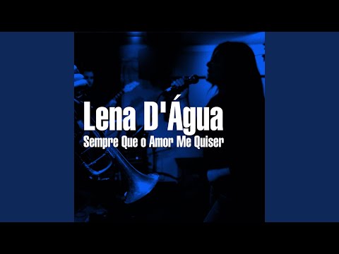 Sempre que o amor me quiser (Live)