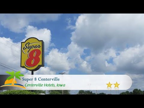 Super 8 Centerville - Centerville Hotels, Iowa
