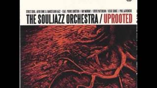 PREVIEW: The Souljazz Orchestra - Uprooted
