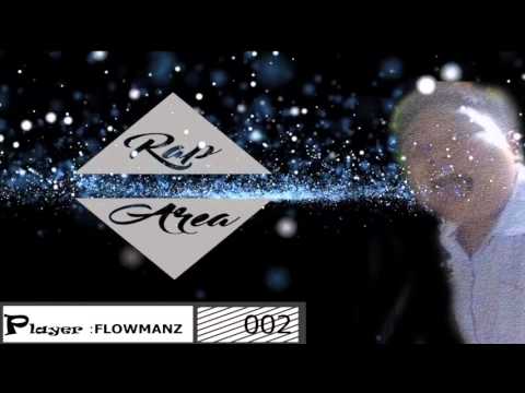 Player:FLOWMANZ   002 AreaRap
