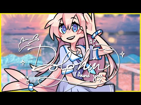 Video thumbnail for Dolphin (I Found You)