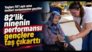 Yaşları 70'i Aştı Ama Testleri Zorlanmadan Geçtiler