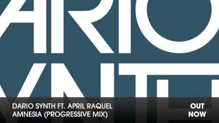 Dario Synth ft. April Raquel - Amnesia (Progressive Mix)