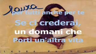 Laura Pausini Il coraggio che non c'è voce + testo