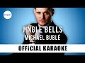 Michael Bublé - Jingle Bells (Official Karaoke Instrumental) | SongJam