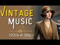 Get Nostalgic: Unwind With This Vintage 1920s & 1930s Music