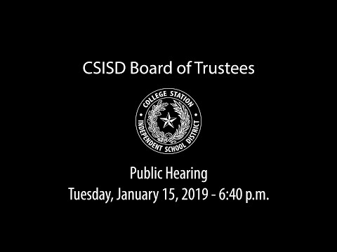 CSISD Board Meeting 01/15/19 - Public Hearing