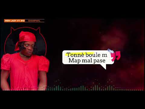 CHANPWEL -  Jalove Lazy Omega ft  B13 Dankanni ( Official Lyrics )