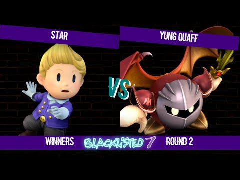 Blacklisted 7 WR2 - Star (Lucas) vs Yung Quaff (Meta Knight)