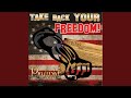 Take Back Your Freedom