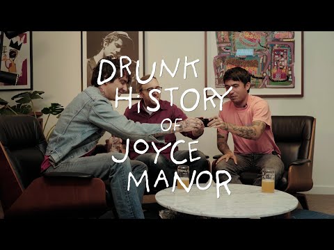 Joyce Manor: A Drunk History