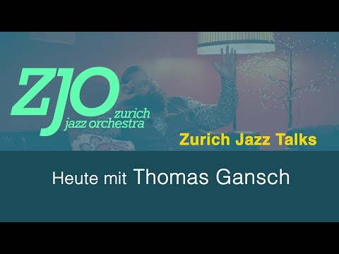 Zurich Jazz Talks: Folge #15 – Thomas Gansch