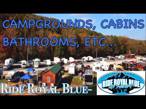 Ride Royal Blue: Campgrounds Bathrooms Cabins Walkaround.|Part 3