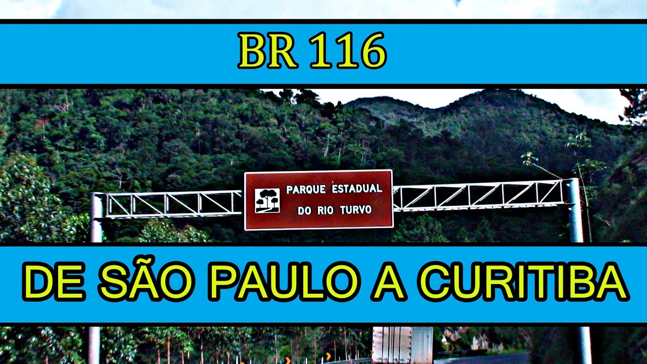 BR 116 - DE SAO PAULO A CURITIBA