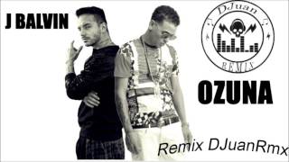 Igual Que Tu - Ozuna Ft J Balvin (Remix) #DJuanRmx
