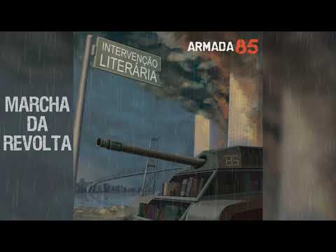 ARMADA85 - MARCHA DA REVOLTA (LEGENDADA)