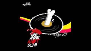 The Snipplers - We Are Not DJs (Original Mix)