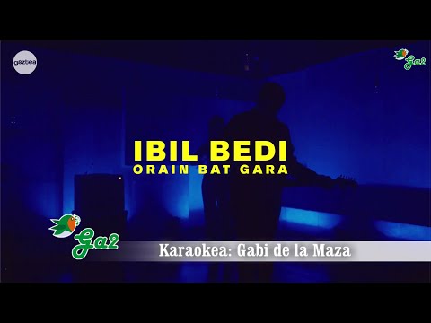 Orain bat gara (Ibil bedi)