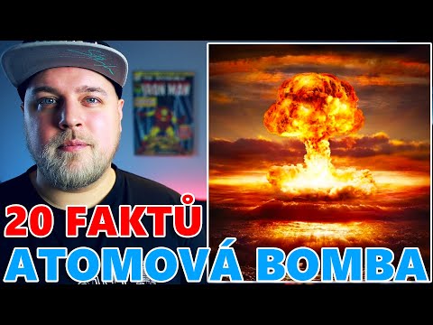20 FAKTŮ - ATOMOVÁ BOMBA