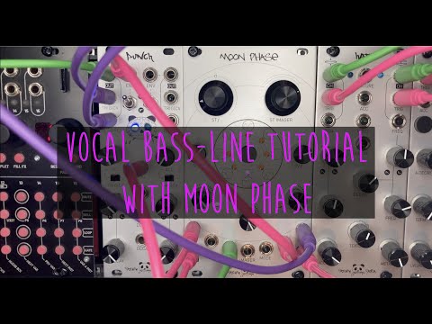 Moon Phase (vocal bass-line tutorial)