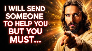 🛑 GOD SAID: I WILL SEND HELP, BUT YOU MUST TAKE ACTION TODAY | Gods Message Now | God Message Today
